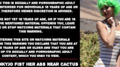 Hotkinkyjo Fist Her Ass-Hole Near Cactus In Public